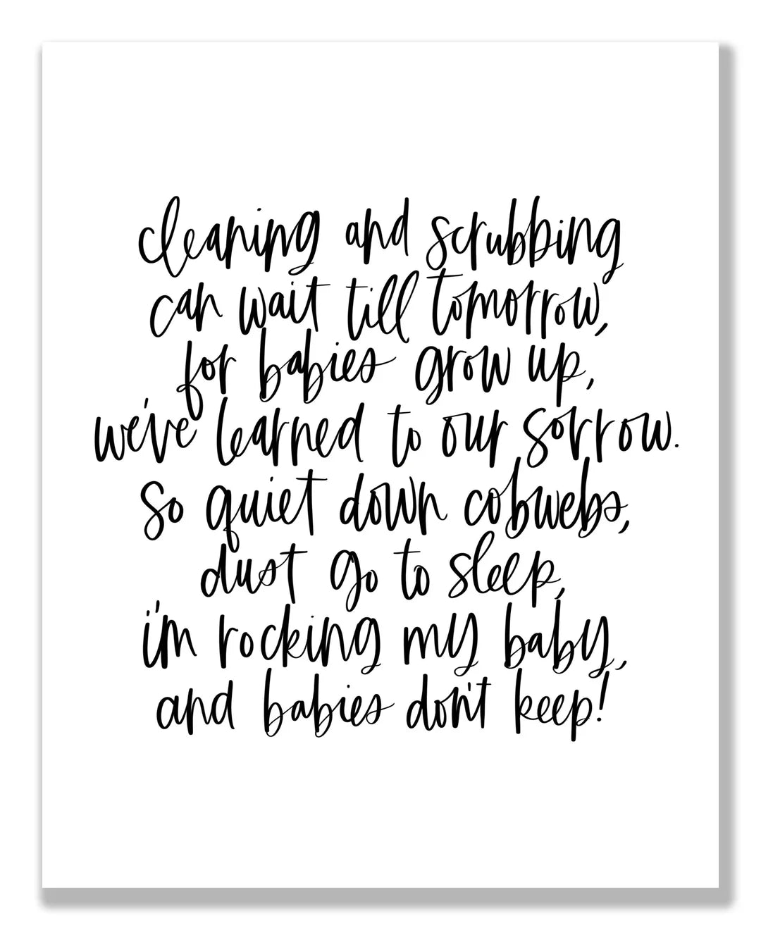 "Babies Don't Keep" 8x10 Print