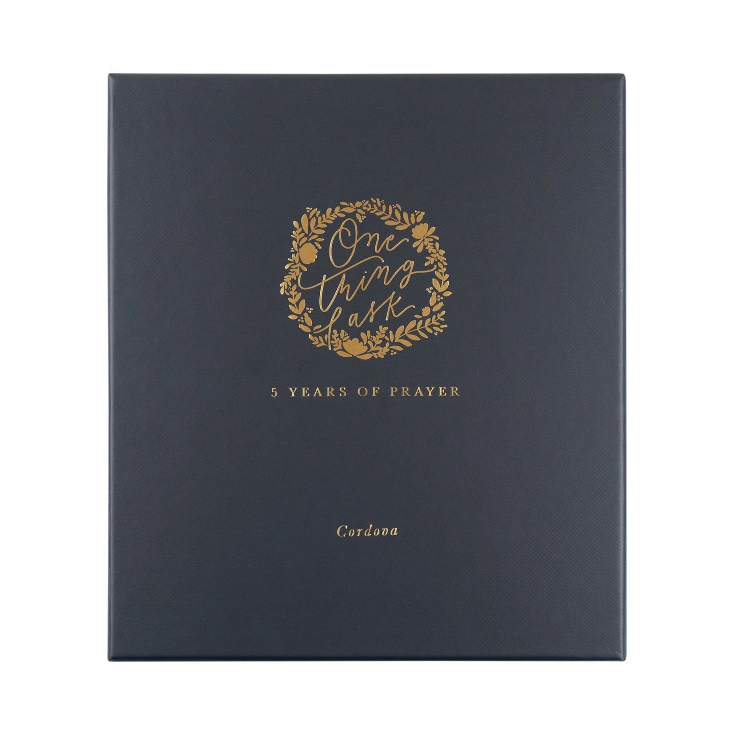 One Thing I Ask 5-Year Prayer Journal: Cordova