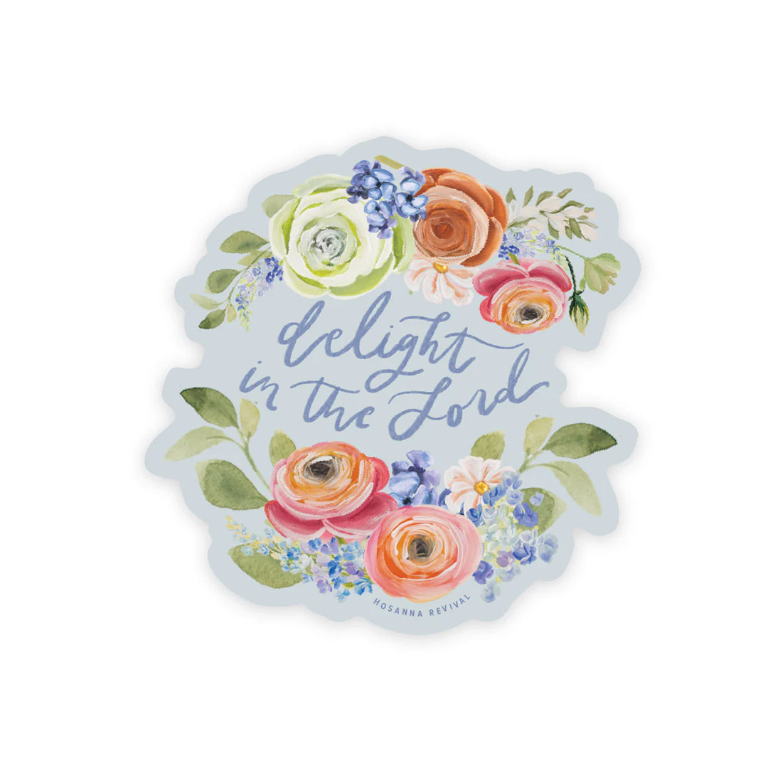 Delight In The Lord Sticker
