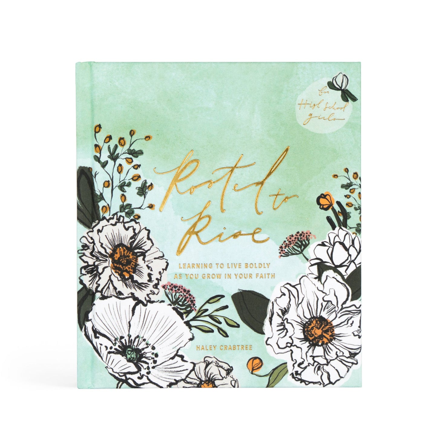 'Rooted to Rise' Devotional for Teen Girls