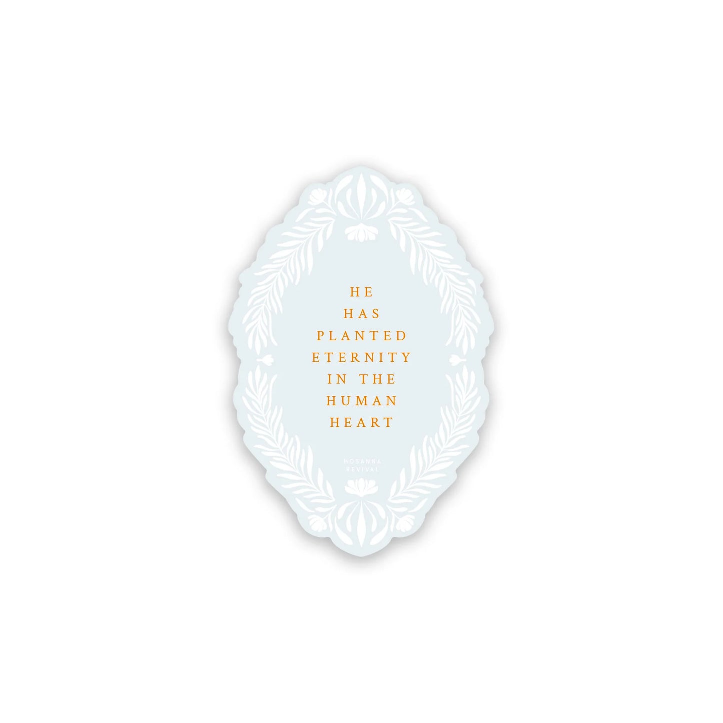Eternity in the Human Heart Sticker