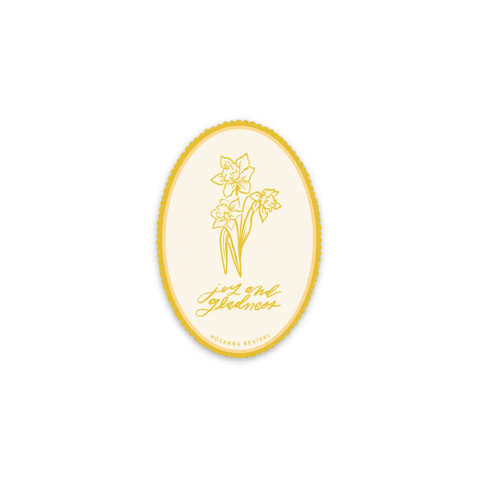 Joy and Gladness Sticker