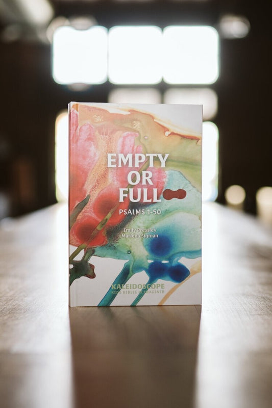 Empty or Full - Psalms 1-50