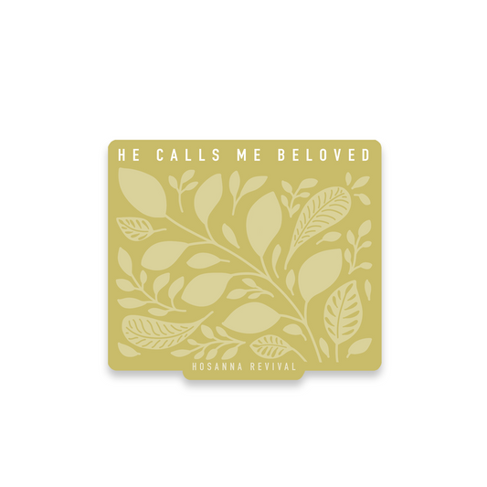 'He Calls Me Beloved' Sticker